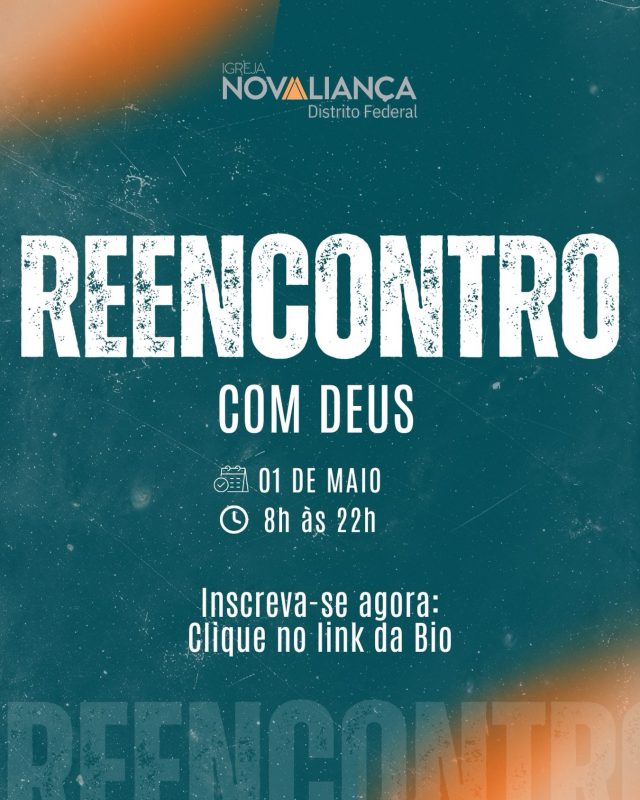 ✨ REENCONTRO COM DEUS ✨ Existe um lugar onde tudo recomeça… e esse lugar é na presença de Deus. 🙏🔥 No dia 01 de maio, teremos um dia INTENSIVO de ministrações, propósito e transformação. Será uma oportunidade única para você se reconectar, renovar sua fé e viver algo novo com Deus. 🗓 01 de maio ⏰ 08h às 22h Não fique de fora desse momento que pode marcar a sua história! 👉 Garanta sua vaga agora: clique no link da Bio (Ou deixe aqui um comentário que iremos te enviar o link de inscrição) Marque alguém que precisa viver esse reencontro com Deus! 💙 #ReencontroComDeus #Fé #Transformação #NovaAliança #inadistritofederal