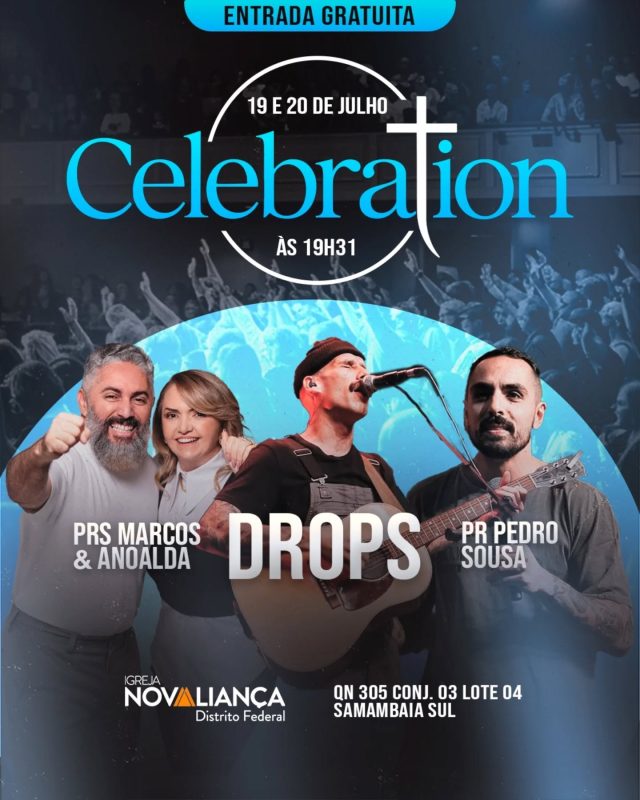 🎉 Prepare-se para dois dias inesquecíveis! Nos dias 19 e 20 de julho às 19h30, a Igreja Nova Aliança do Distrito Federal te convida para o CELEBRATION 2025 – um evento gratuito com adoração, palavra e presença de Deus! 🎤 Com participação de DROPS 📖 Ministração com o Pr Pedro Sousa 🙌 E nossos pastores Marcos e Anoalda Vieira 📍Qn 305 Conjunto 03 Lote 04 - Samambaia/DF Garanta sua vaga agora. Entrada gratuita! 👉 Acesse o link da Bio para se inscrever!
