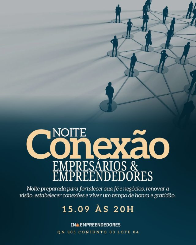 🌟 Empreendedores Fé & Negócios! 🌟

Noite conexão para empresários e empreendedores.

📅 15.09 às 20h
📍Igreja Nova Aliança do Distrito Federal

✨ Atenção! ✨

✅ ENTRADA FREE 

O único pedido é que você traga outro empreendedor para viver conosco esse encontro marcante, cheio de propósito e aprendizado. 💡

📌 Observação: venha de traje esporte fino.

Aguardamos vocês! 🙌✨
