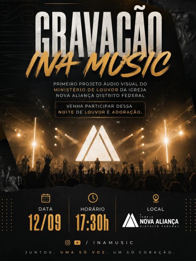 🔥 É TEMPO DE VIVER ALGO NOVO! No dia 12/09, às 17h30, vamos viver um momento histórico: 🎬 A PRIMEIRA GRAVAÇÃO DO INA MUSIC! Uma noite de louvor, adoração e celebração na presença de Deus. 🙌🏼 E você é nosso convidado para fazer parte desse momento! 📍 Igreja Nova Aliança Distrito Federal 📅 12 de setembro ⏰ 17h30 🧥 Sugestão Dress code: Preto, marrom e bege! Venha com sua família e seus amigos. Vamos juntos levantar uma só voz para exaltar o nome de Jesus!🔥 INA MUSIC | PRIMEIRA GRAVAÇÃO Uma noite que vai ficar marcada na nossa história. ❤️‍🔥